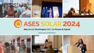 15% discount on SOLAR 2024 registration using the code GOSOLAR. Click on image or visit www.ases.org/conference/solar2024